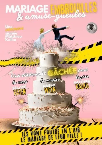 Un mariage qui s’annonce explosif !