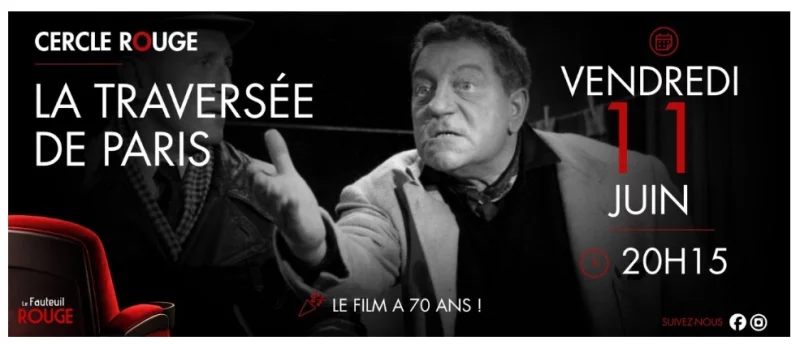 Cinéma - Le Cercle Rouge "La traversée de Paris"
