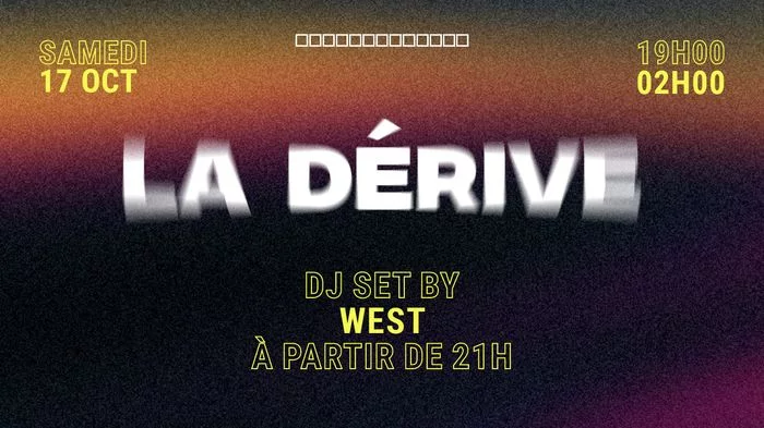 Dérive x West
