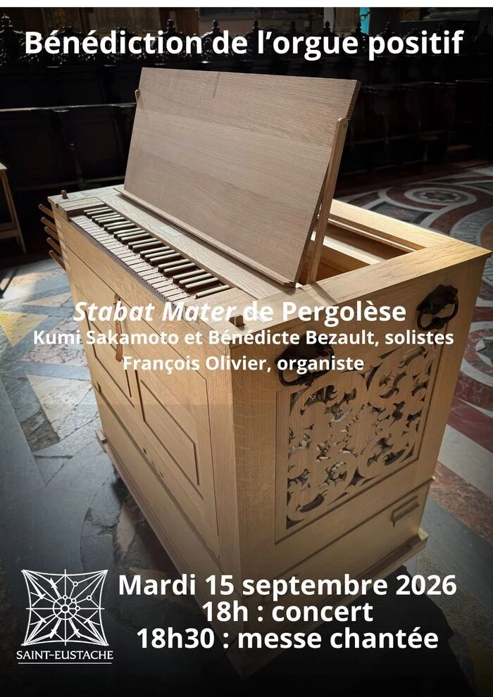 Bénédiction de l'orgue positif de Saint-Eustache