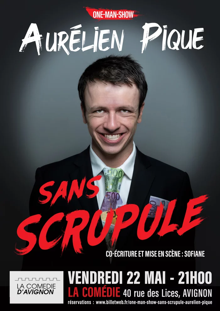 One-Man-Show : Sans Scrupule