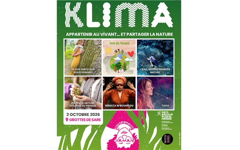 Semaine Klima aux Grottes de Sare : Appartenir au vivant… Et partager la nature