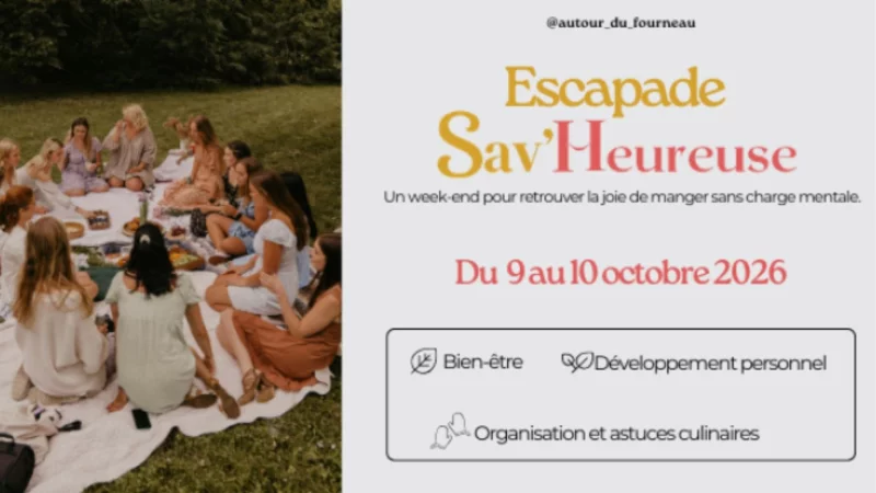 Séjour d'escapade Sav'Heureuse