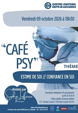 Café psy: Estime de soi/ Confiance en soi (Centre culturel)