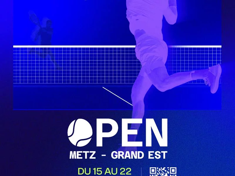 Open Metz - Grand Est
