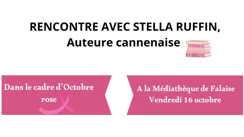 Octobre Rose - Rencontre avec Stella Ruffin
