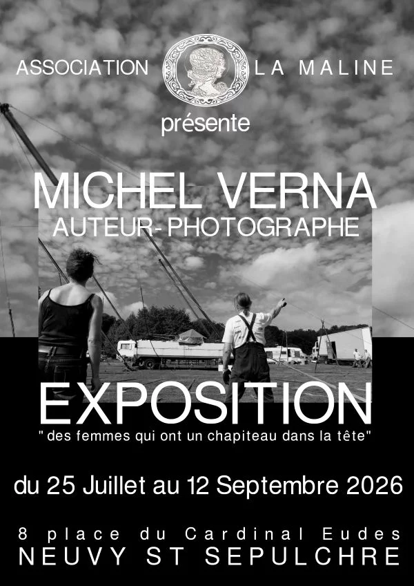 Exposition « Des femmes qui ont un chapiteau dans la tête » du photographe Michel Verna