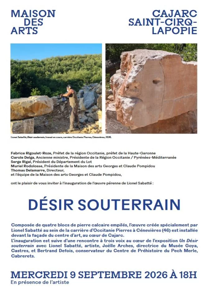 Inauguration -Désir Souterrain- Magcp Cajarc
