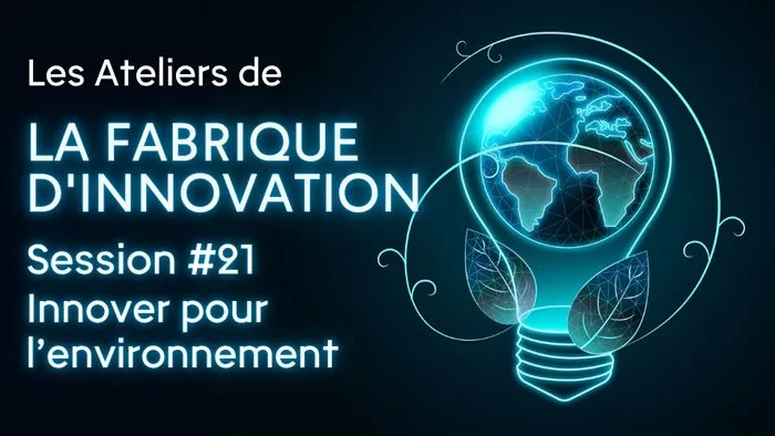 Les Ateliers de la Fabrique d'innovation