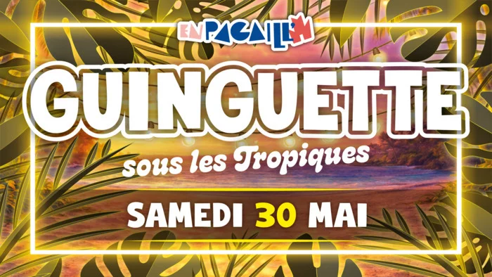 Guinguette sous les Tropiques