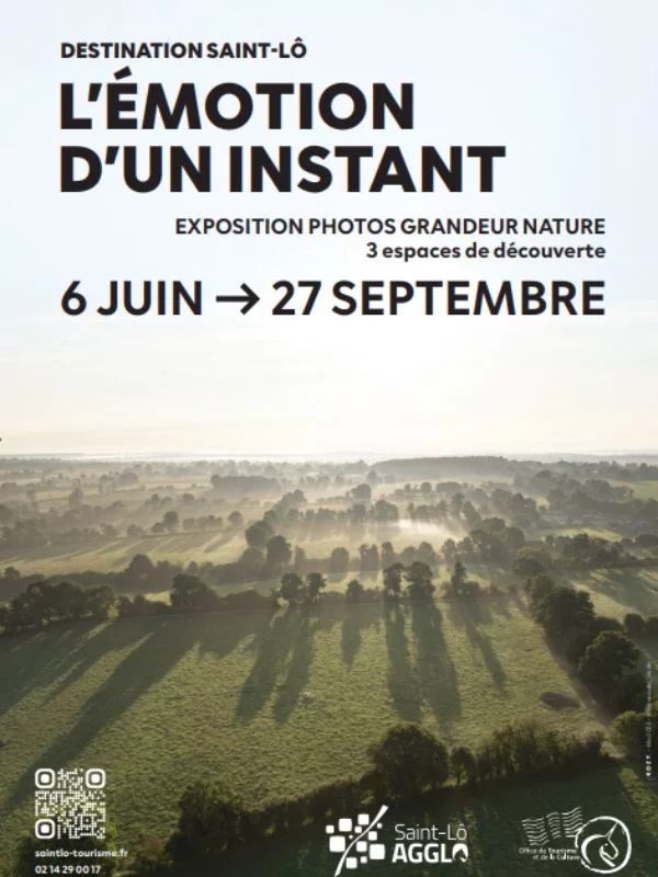Exposition grandeur nature " Destination Saint-Lô,l'émotion d'un instant"