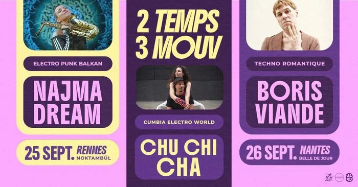 Boris Viande et sa team de choc électro !
Avec Najma Dream et Chu Chi Cha