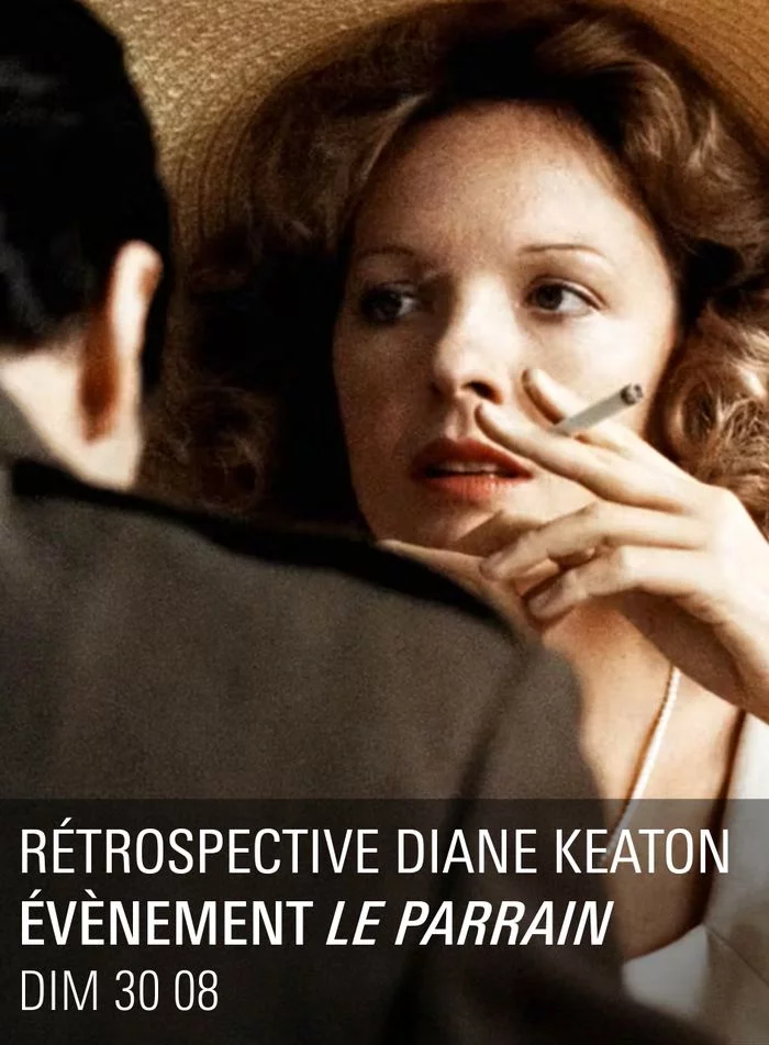 RÉTROSPECTIVE DIANE KEATON — ÉVÈNEMENT LE PARRAIN
