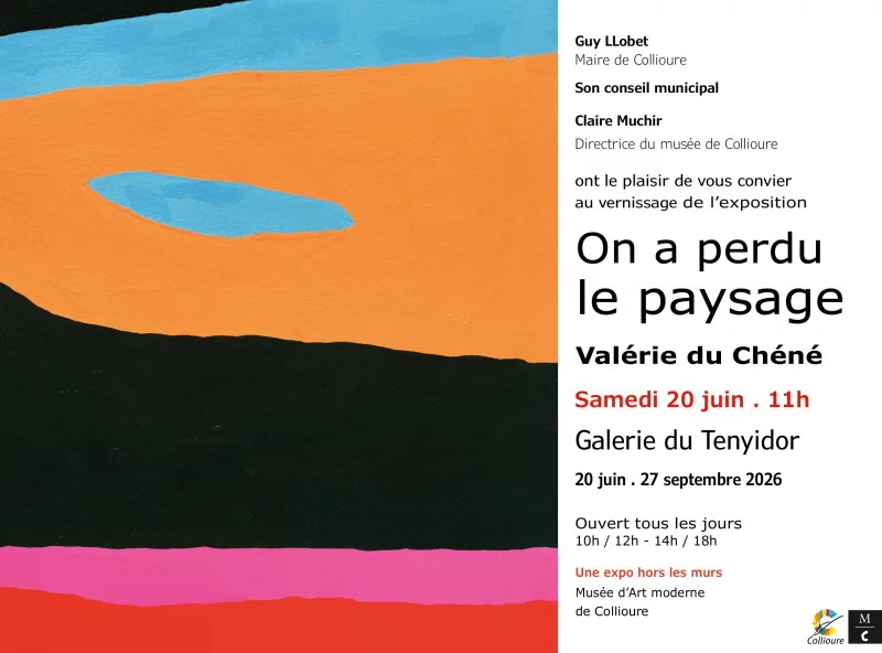 EXPOSITION "ON A PERDU LE PAYSAGE" DE VALÉRIE DU CHÉNÉ