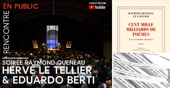 Soirée Raymond Queneau avec Hervé Le Tellier & Eduardo Berti