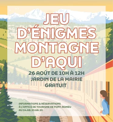 JEU D'ÉNIGMES MONTAGNES D'AQUI - MERCREDI 26 AOÛT