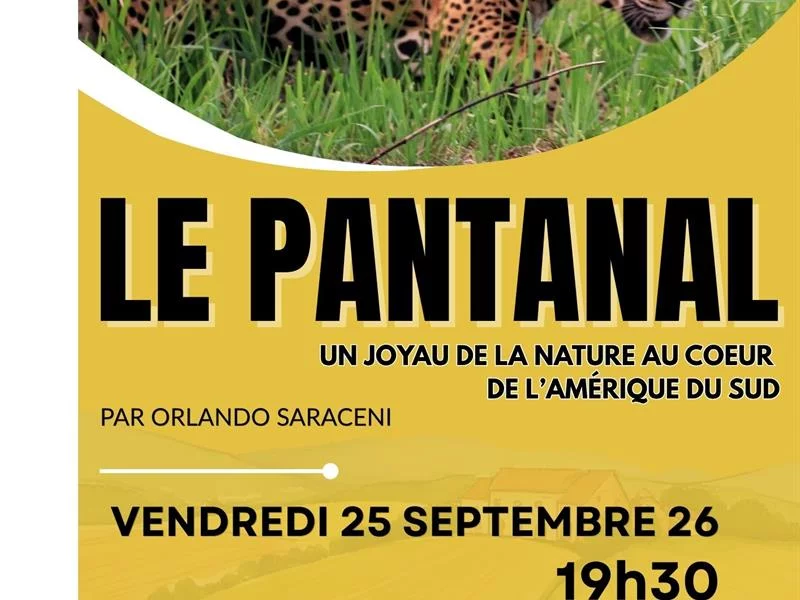 Conférence "à la découverte du Pantanal, joyau de la nature au coeur de l'Amérique du Sud