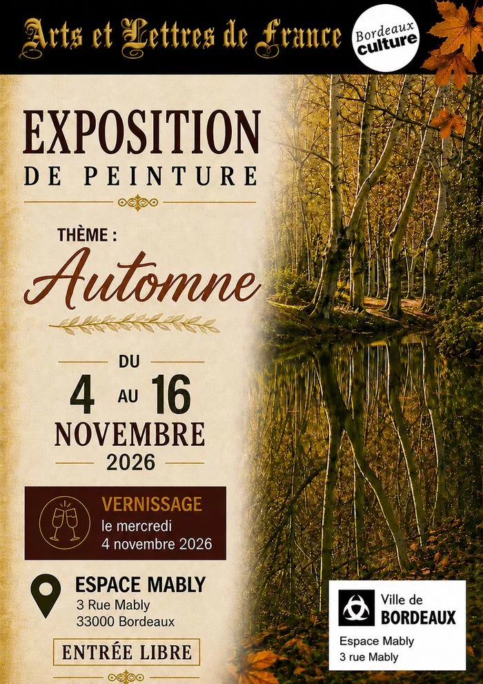 Exposition de peinture AUTOMNE Arts et Lettres de France – Bordeaux