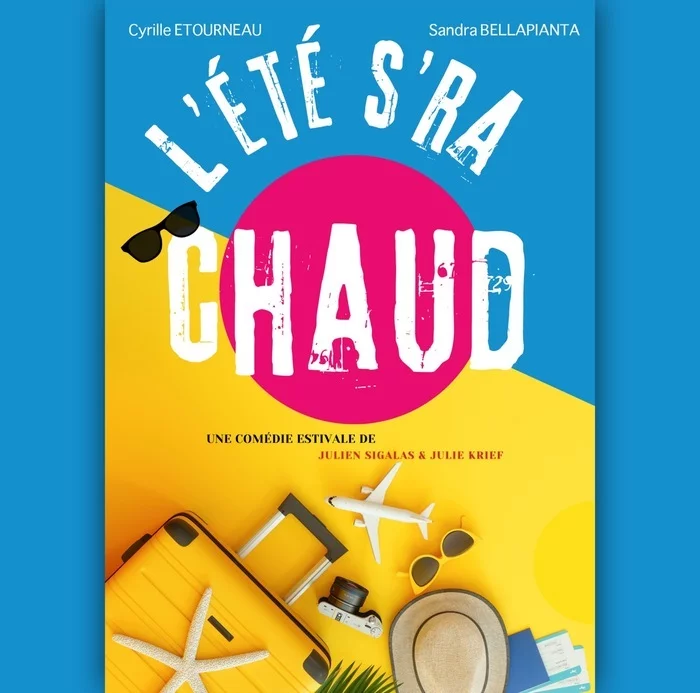 L'été s'ra chaud