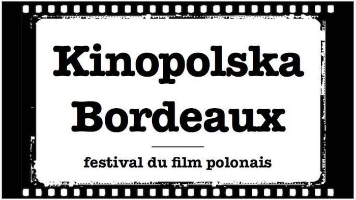 Festival du fim polonais à Bordeaux