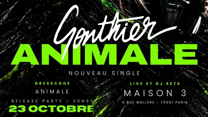 RELEASE PARTY : GONTHIER - SINGLE ANIMALE