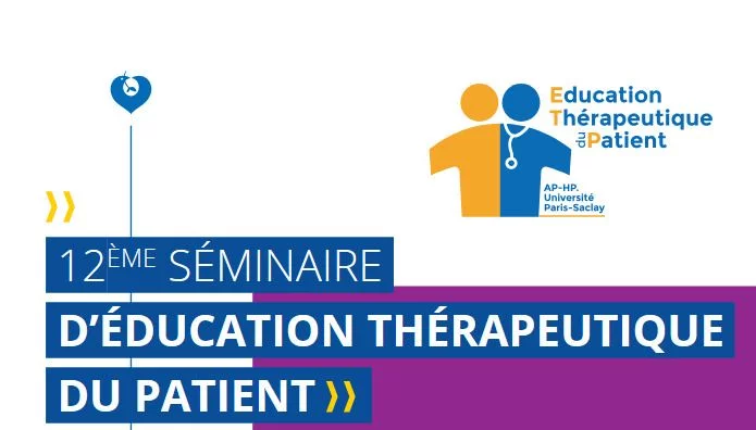 12ème Séminaire D’Éducation Thérapeutique du patient