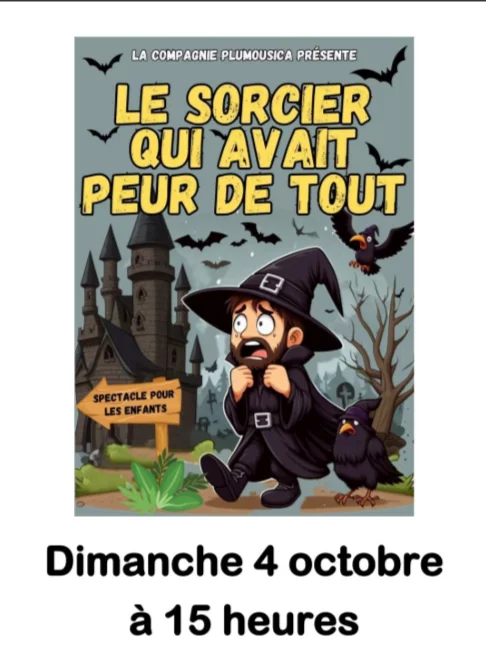 Le sorcier qui avait peur de tout.