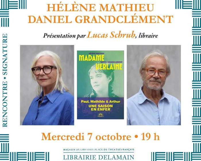Hélène Mathieu et Daniel Grandclément racontent « Madame Verlaine »