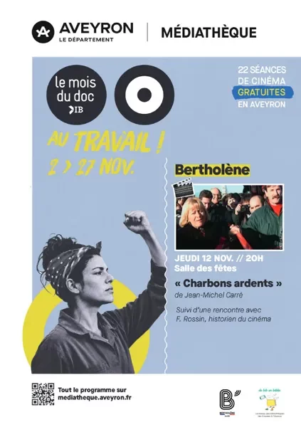Le Mois du Doc :  projection du film "Charbons ardents" à Bertholène
