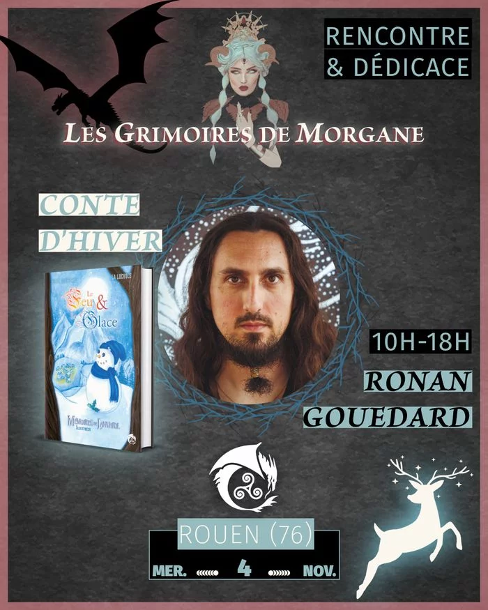 Ronan Gouedard sera en dédicace à la librairie Les Grimoires de Morgane à Rouen !