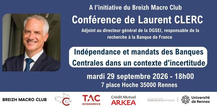 Conférence de Laurent Clerc, Deputy Director General, Statistics, Economics and International Relations et Head of Research à la Banque de France