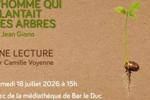 Lecture - L'homme qui plantait des arbres