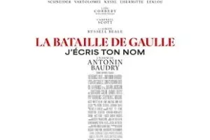 Cinéma : "La bataille de Gaulle : J'écris ton nom"
