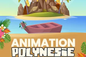 Animation Polynésie