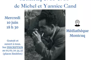 Projection du film documentaire "Montcuq 1933-1938"