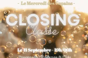 MERCREDI DES COPAINS - CLOSING CLASSE AU CAP DE FOUSTE