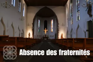 Absence des Fraternités monastiques de Jérusalem