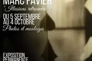 Exposition "Illusions retrouvées" - Marc Favier - L'Atelier Bleu du 5 septembre au 4 octobre