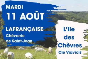 Théâtre dans les fermes à la chèvrerie de Saint-Jean à Lafrançaise (82) le 11 août