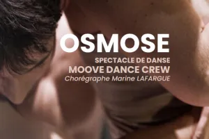 Spectacle de danse "Osmose" de la Moove Dance Company