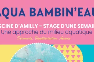 Aqua Bambin'eau - Une approche du milieu aquatique