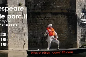 Spectacle : Shakespeare dans le Parc II