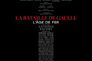 La Bataille de Gaulle - partie 1 : L'Age de Fer
