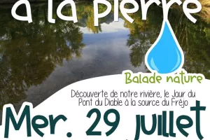 BALADE EN BORD DE RIVIÈRE : DE L’EAU À LA PIERRE