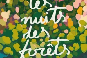 Les nuit des forêts