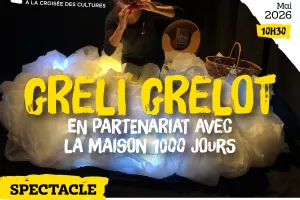 Spectacle - Greli Grelot