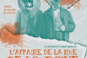 Théâtre - "L'affaire de la rue de Lourcine" - Compagnie du Héron