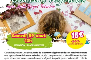 Atelier "couleurs végétales" avec Julia-Paget Teixeira