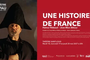 Saison Théâtre à Pau - Une histoire de France