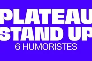 Plateau Stand Up / 6 humoristes